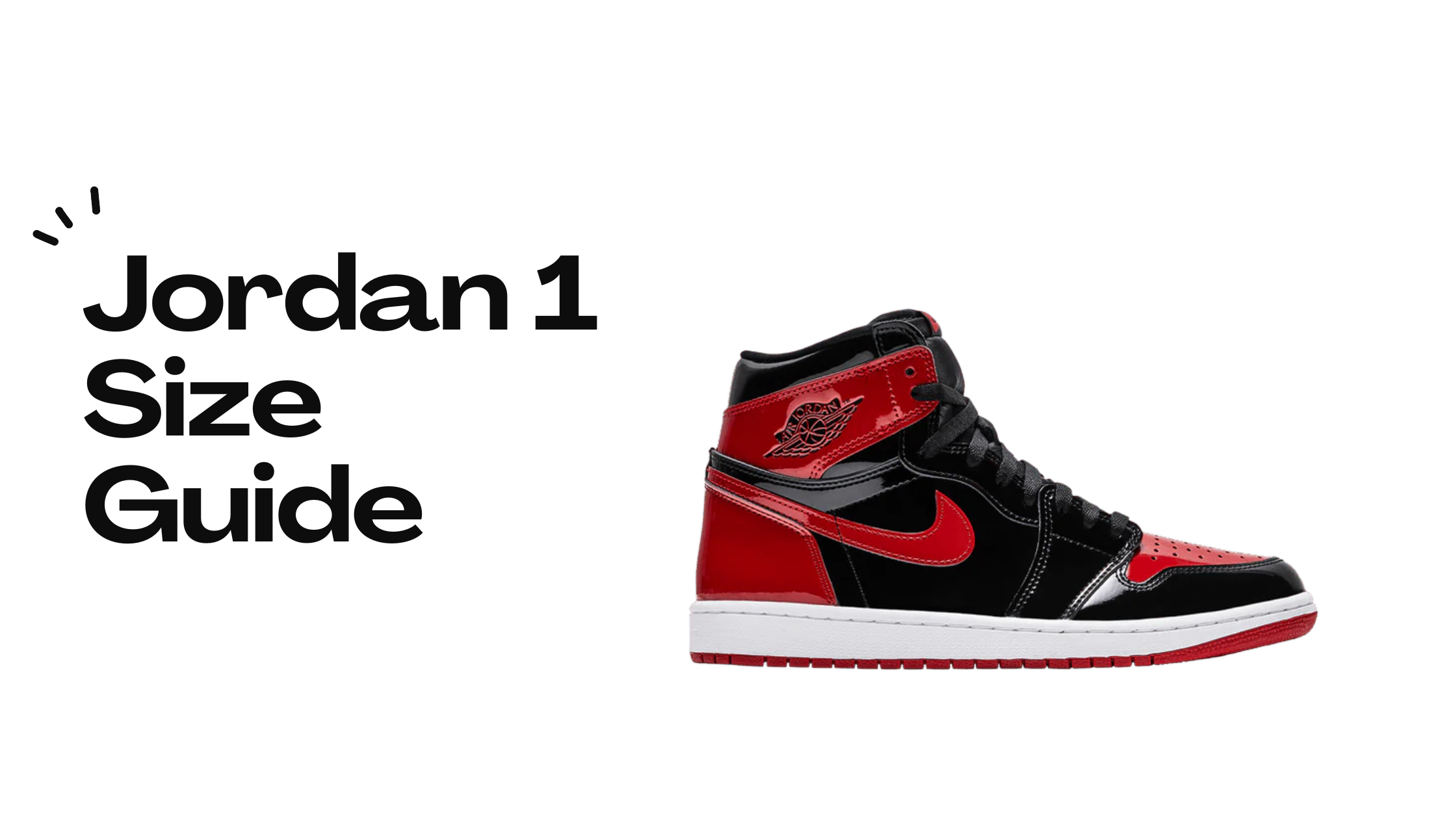 Jordan 1 Sizing Guide: Do They Fit True to Size? – Side Kicks
