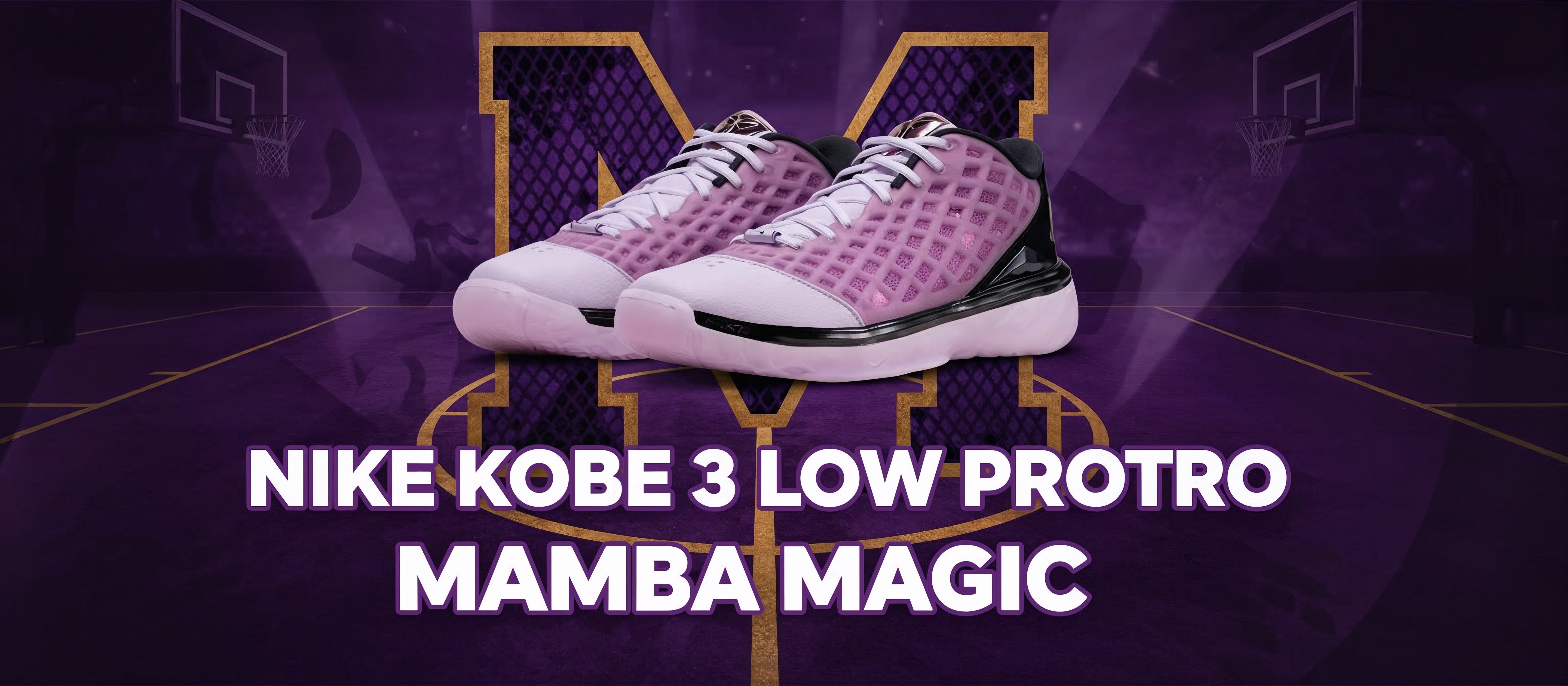Nike Kobe 3 Low Protro Mamba Magic Release Date, Price and Where to Buy