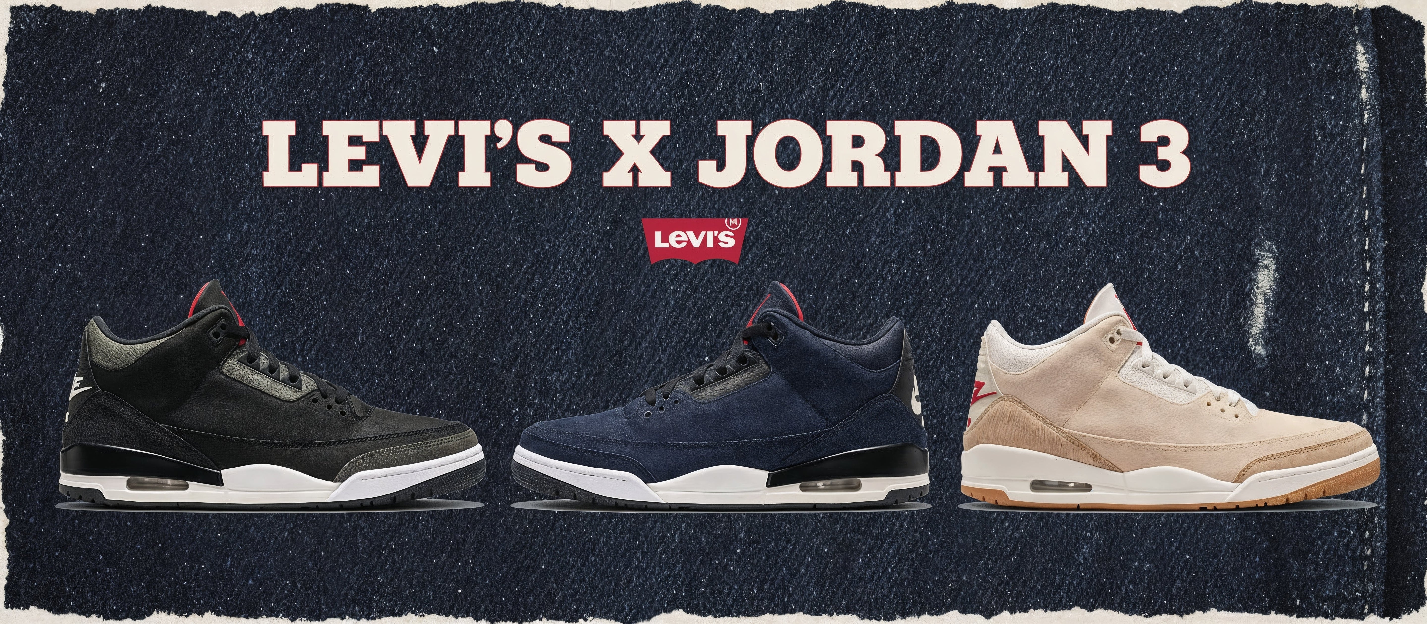 Jordan Brand x Levi’s Air Jordan 3 Collection Brings Denim Craft to a Classic