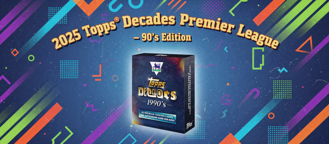 2025/26 Topps Decades Premier League 90s Edition Release Date, Price and Where to Buy