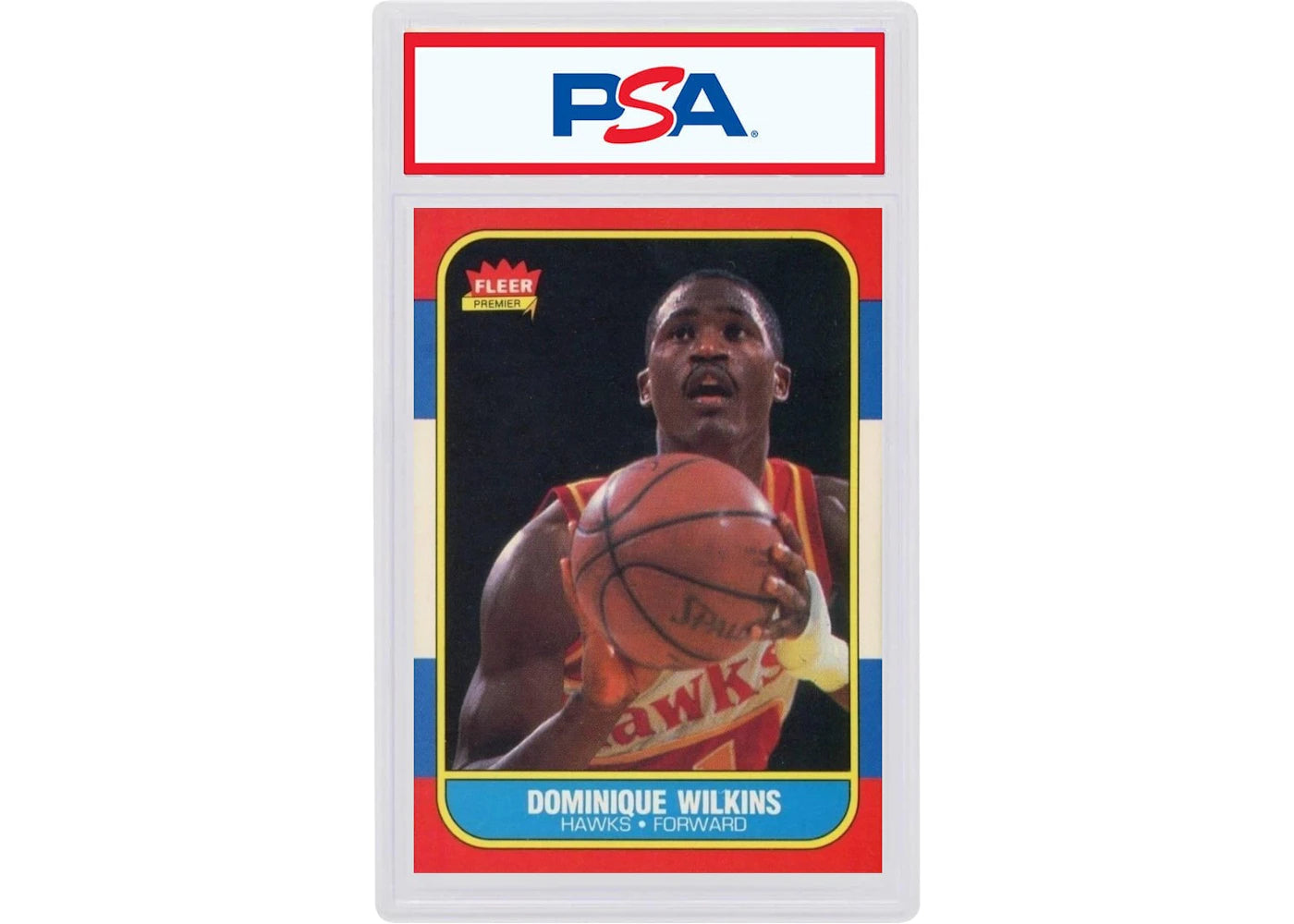 1986 Fleer 121 Dominique Wilkins (PSA or BGS Graded)