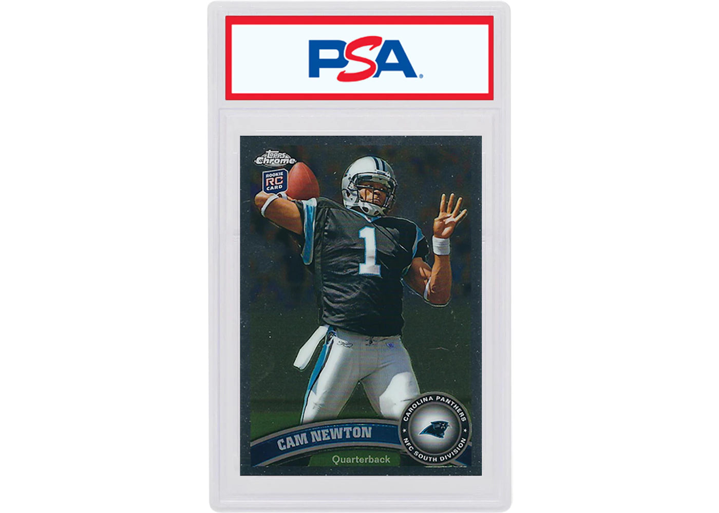 Cam Newton 2011 Topps Chrome Rookie #1 (PSA or BGS Graded)