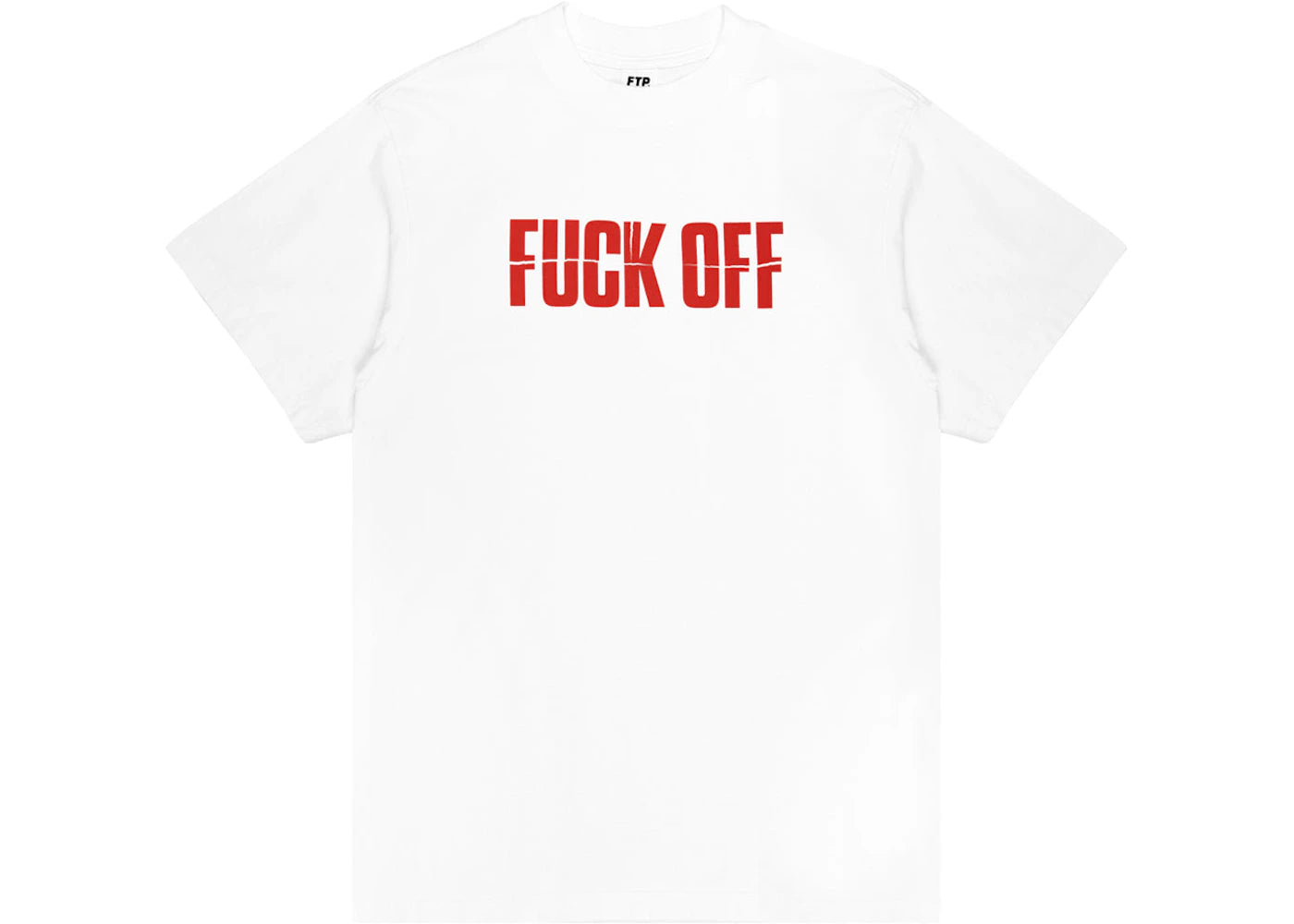 FTP Fuck Off Tee White