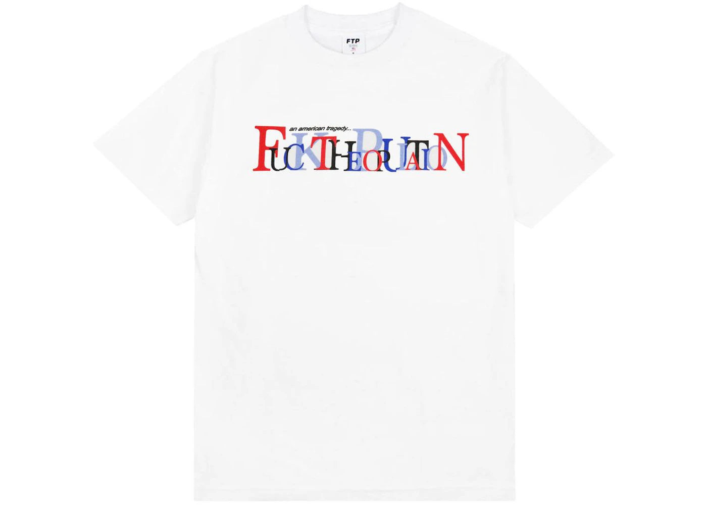 FTP Tragedy Tee White