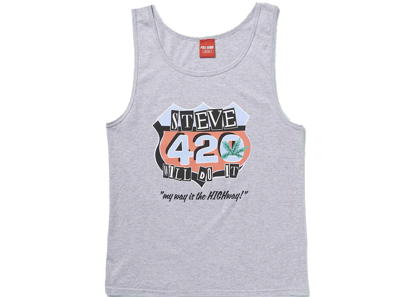 Full Send Steve Will Do It Route 420 Tank Grey Heather