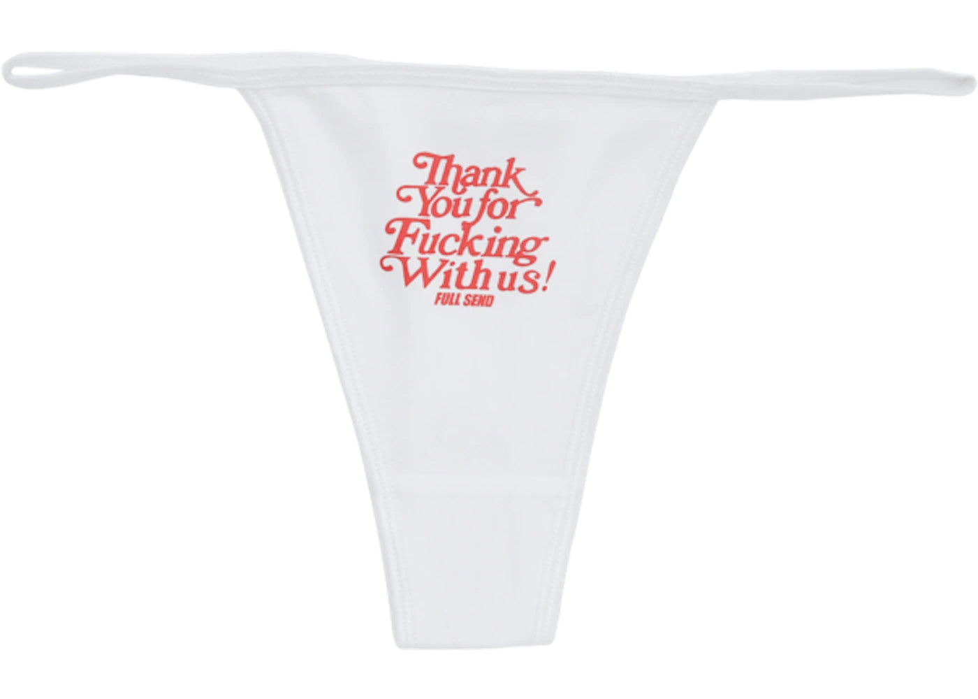 Full Send Thank You Thong White