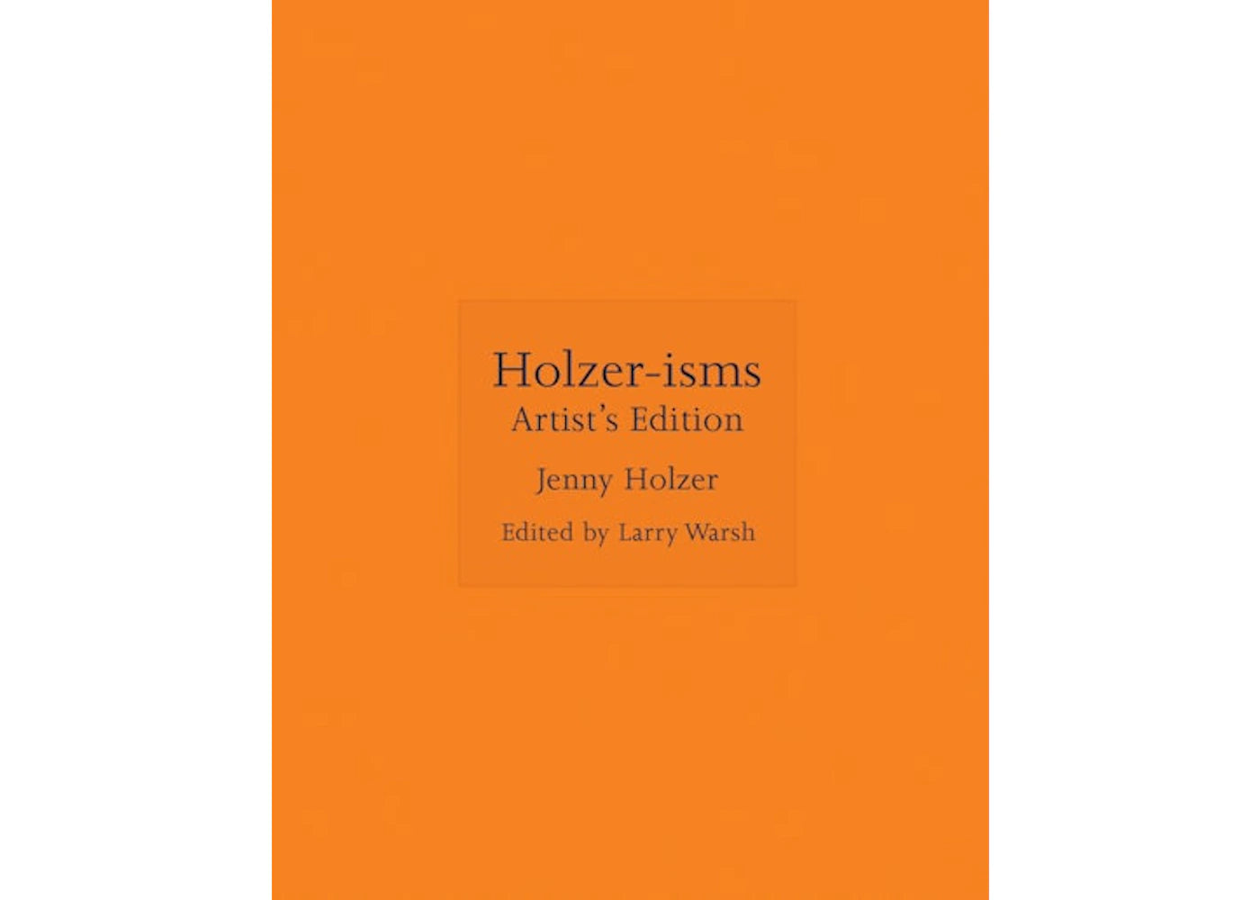 Jenny Holzer Holzer-isms Artist Edition Book