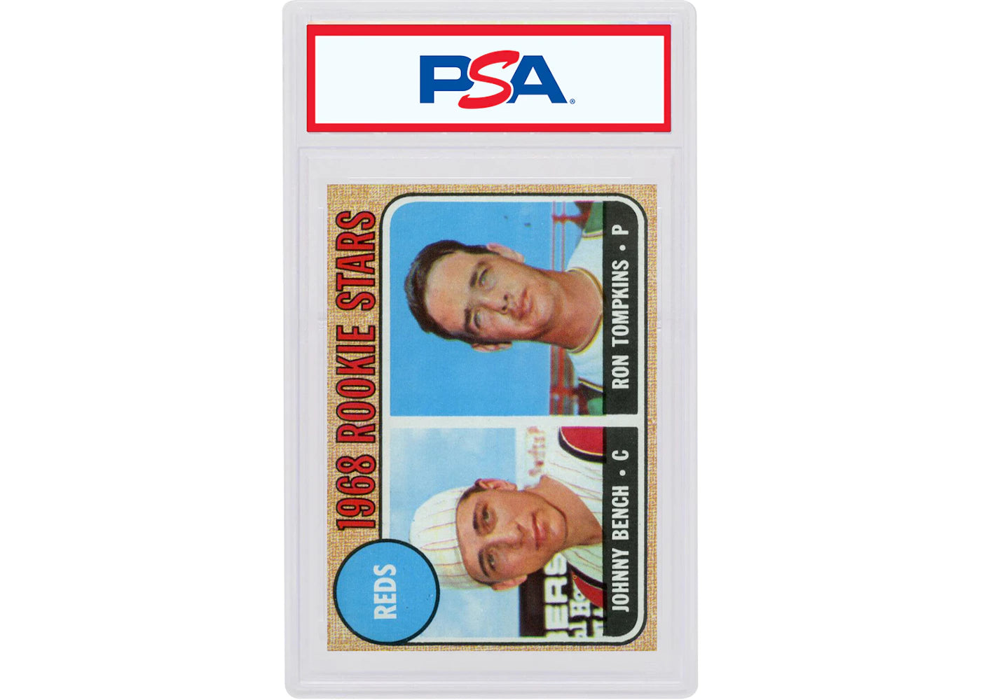Johnny Bench/Ron Tompkins 1968 Topps Rookies #247 (PSA or BGS Graded)