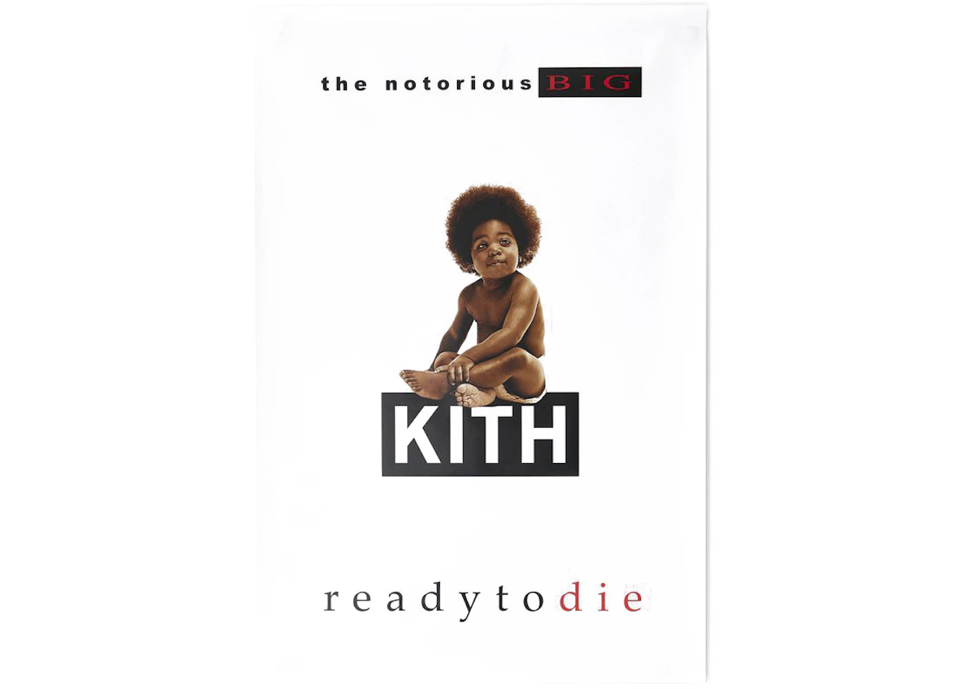 Kith The Notorious B.I.G Ready to Die Poster White