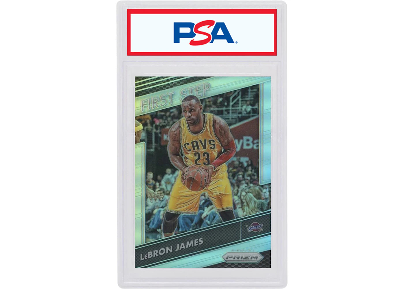 LeBron James 2016 Panini Prizm First Step Silver #6 (PSA or BGS Graded)