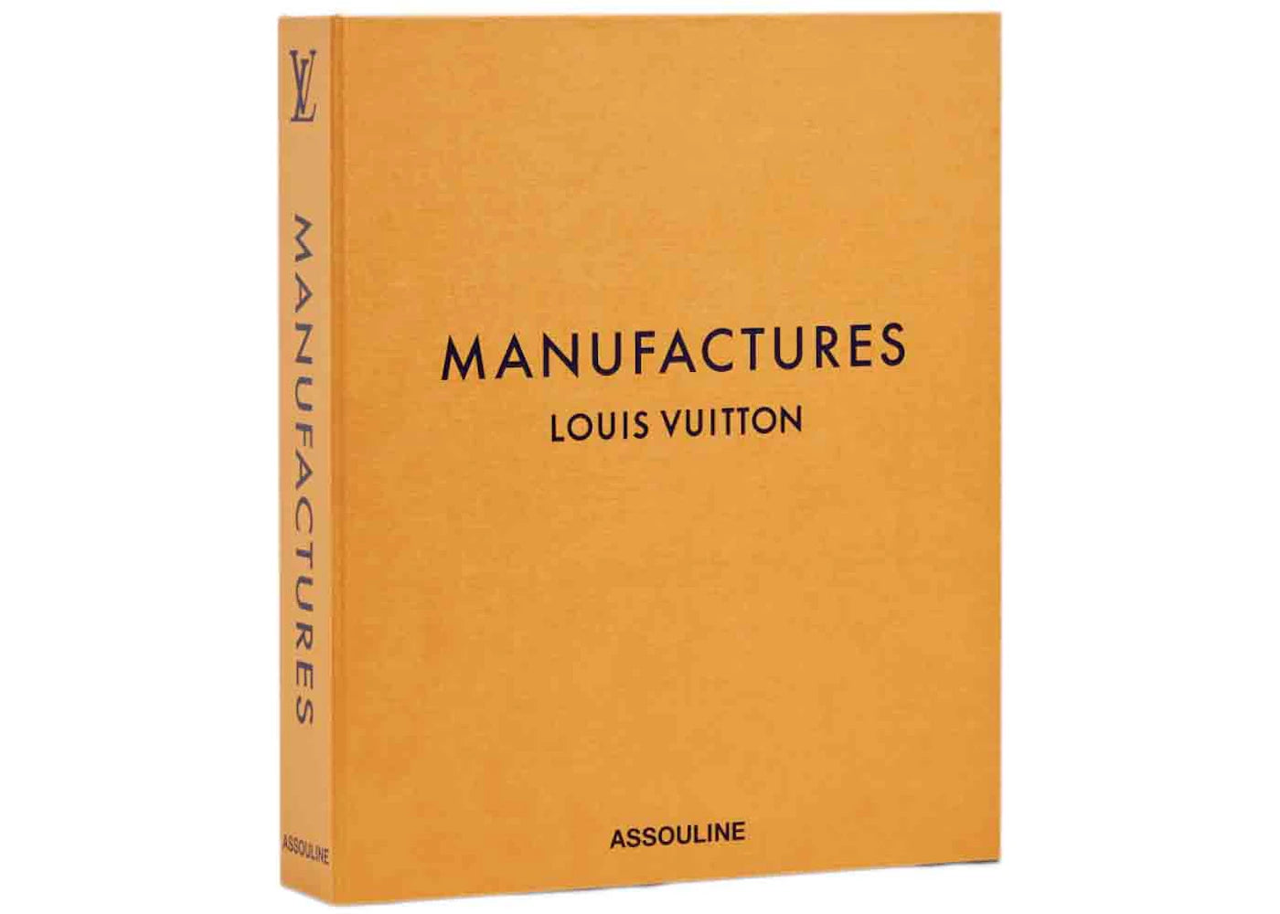 Louis Vuitton Manufactures Book (Collectors Edition)