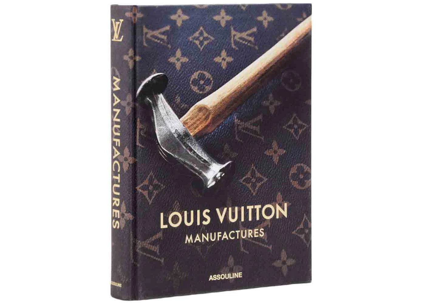 Louis Vuitton Manufactures Book (French Version)