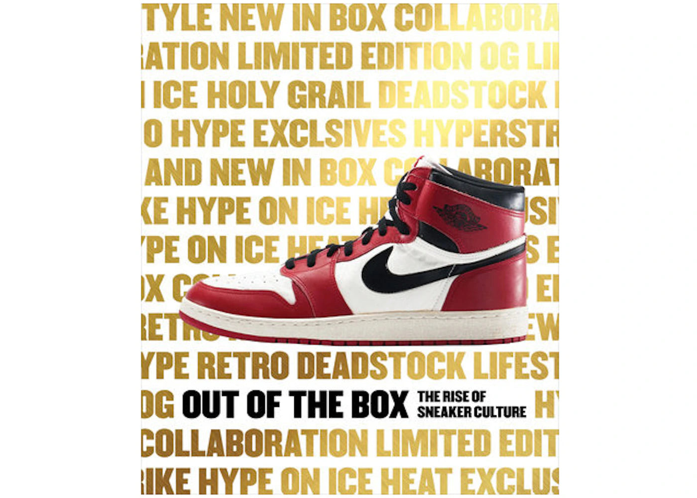 Rizzoli Out of the Box: The Rise of Sneaker Culture Hardcover Book