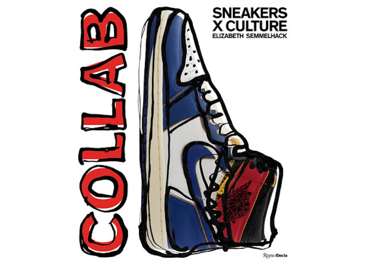 Rizzoli Sneakers x Culture: Collab Hardcover Book