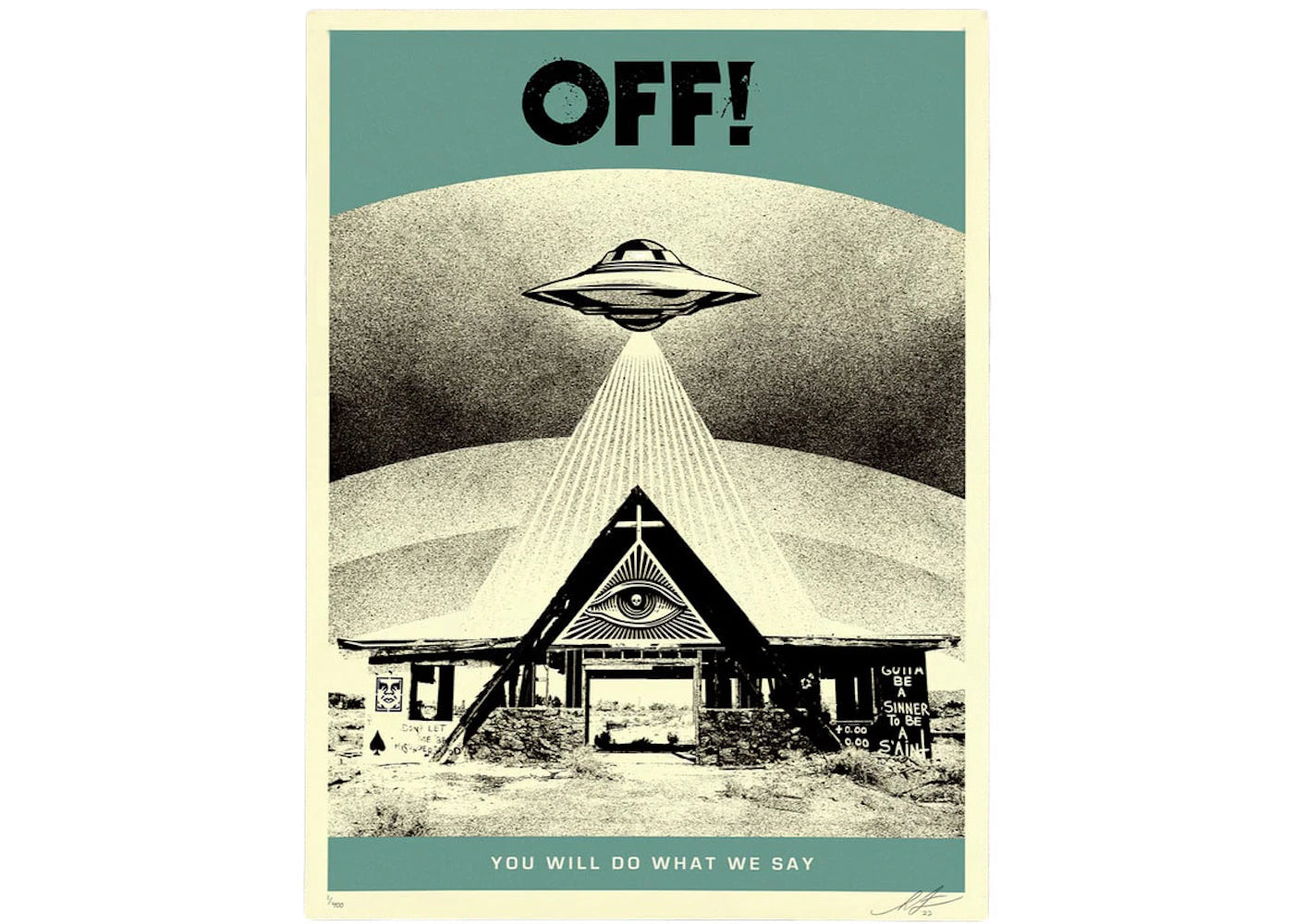 Shepard Fairey x Obey Off! You Will Do What We Say (Aqua Drab) Print (Signed, Edition of 400)