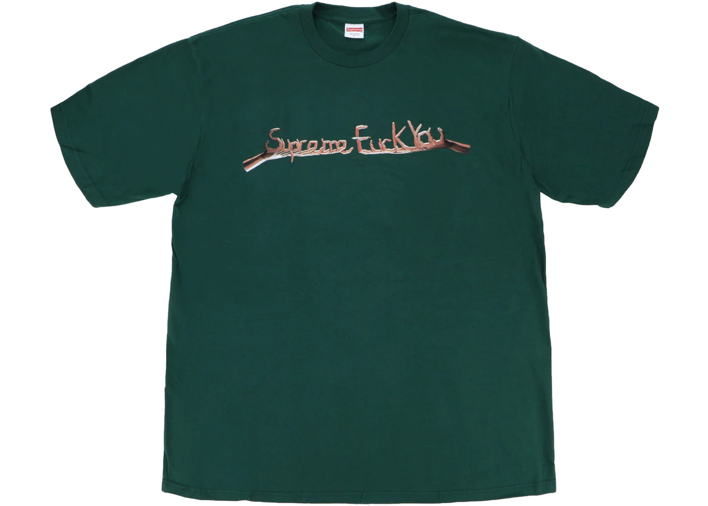 Supreme Fuck You Tee Dark Green