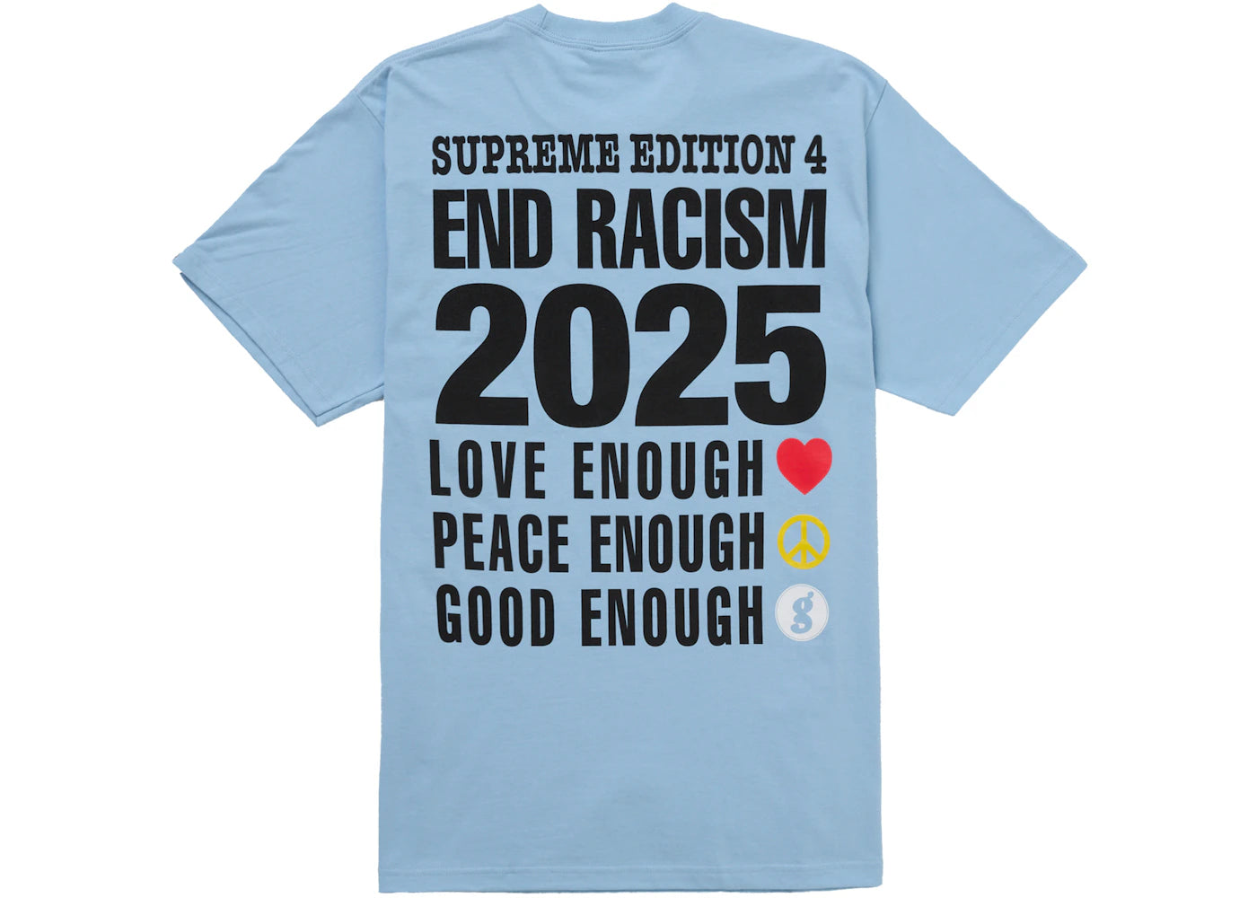 トップス Supreme x GOODENOUGH End Racism Tee Supreme GOODENOUGH End Racism Tee White Men's - SS25 - US