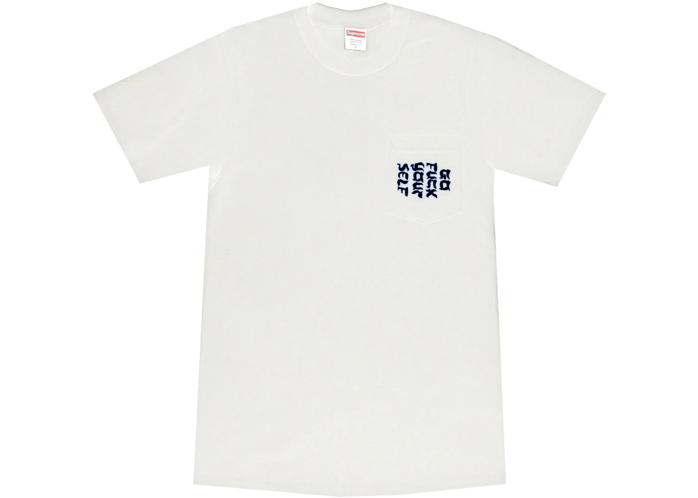 Supreme Go Fuck Yourself Pocket Tee White