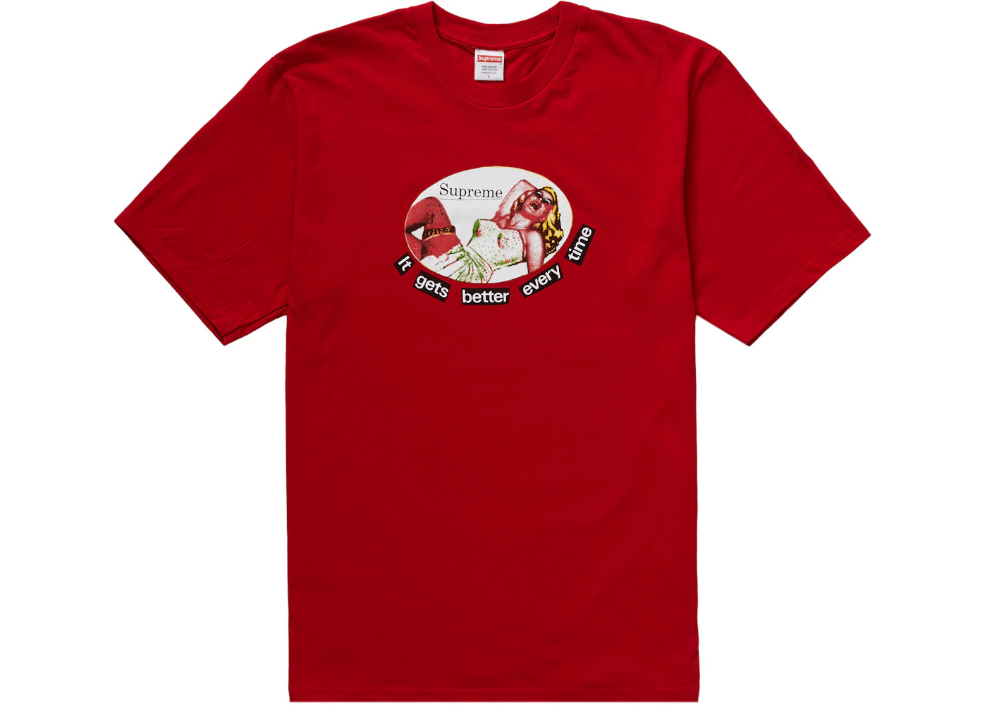 Supreme It Gets Better Every Time Tee Red