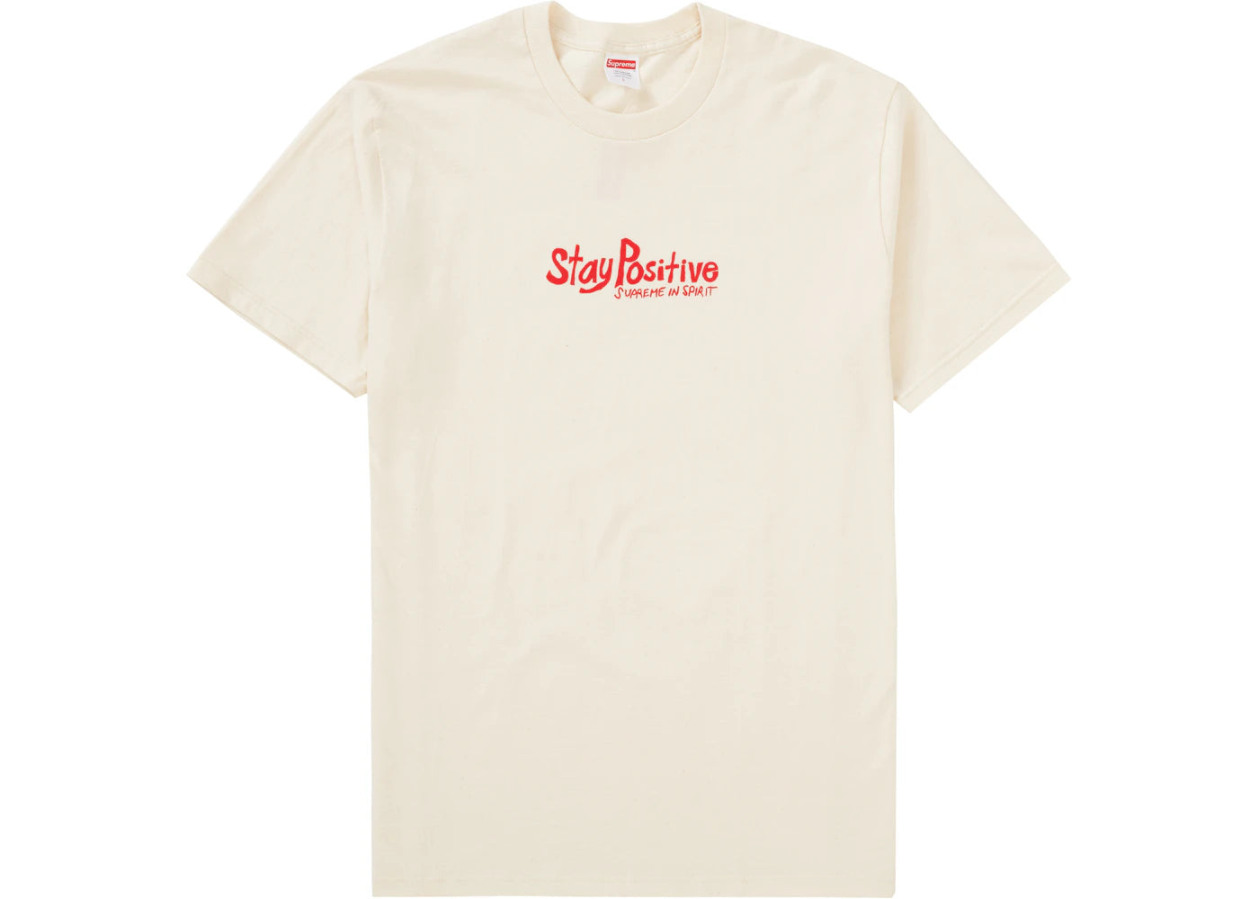 Supreme Stay Positive Tee Natural