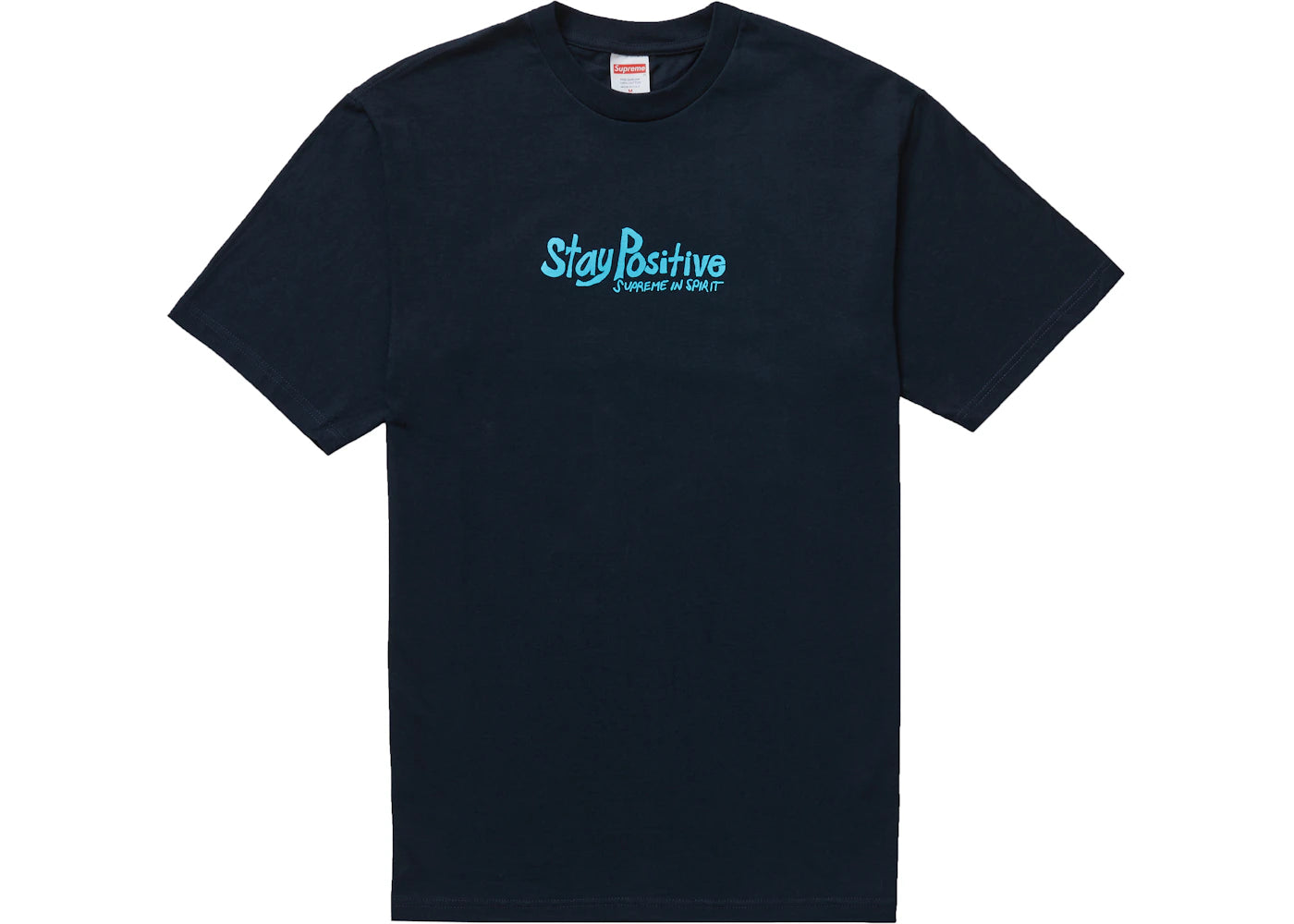 Supreme Stay Positive Tee Navy