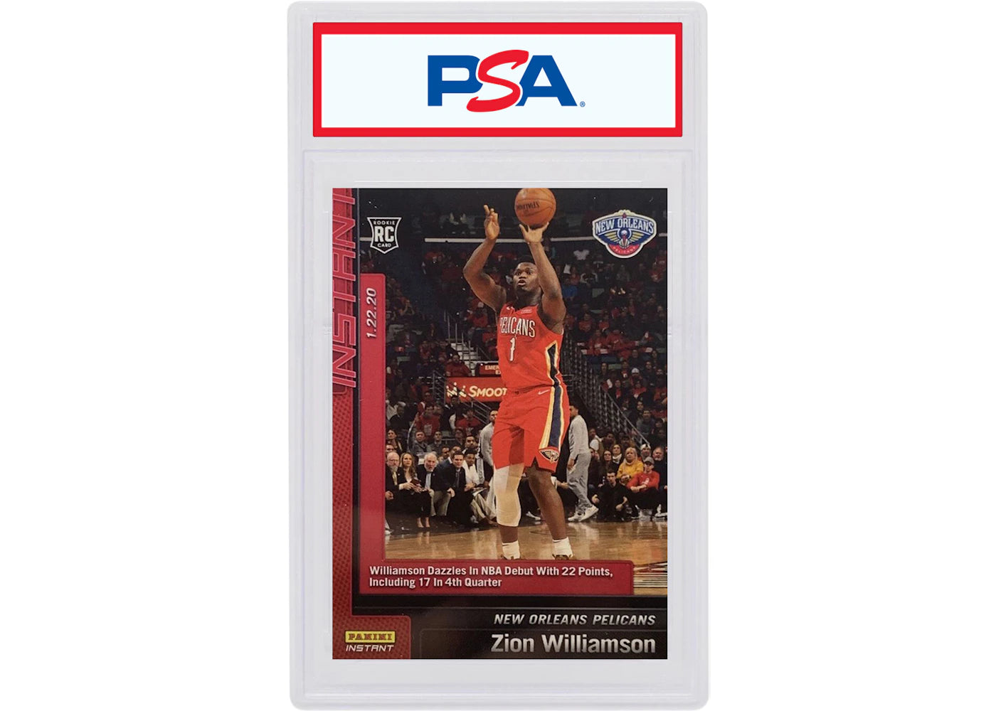Zion WIlliamson 2019 Panini Instant Rookie #76 (PSA or BGS Graded)